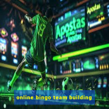 online bingo team building